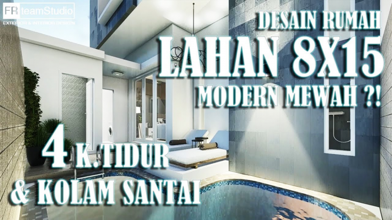 Desain Rumah 8x15 Ada Kolam Renang