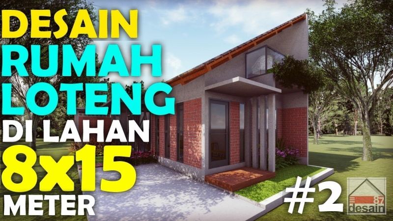 Desain Rumah 8x15 Dengan Loteng